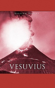 Vesuvius di Gillian Darley edito da Harvard University Press