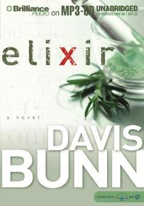 Elixir di T. Davis Bunn, Davis Bunn edito da Brilliance Audio