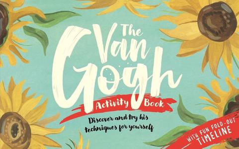 The Van Gogh Activity Book di Grace Helmer edito da Michael O'Mara Books Ltd