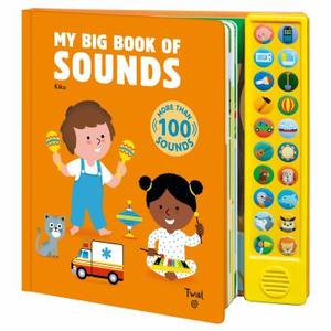My Big Book Of Sounds edito da Tourbillon