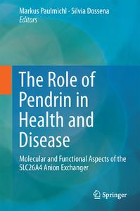The Role Of Pendrin In Health And Disease edito da Springer International Publishing Ag