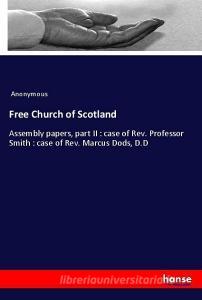 Free Church of Scotland di Anonymous edito da hansebooks