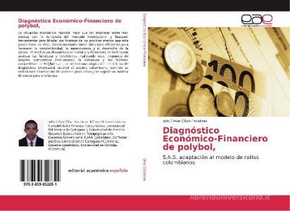 Diagnóstico Económico-Financiero de polybol, di Julio César Olivo Escalona edito da EAE
