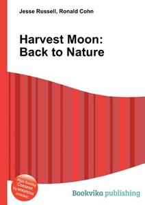 Harvest Moon di Jesse Russell, Ronald Cohn edito da Book On Demand Ltd.