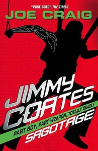 Jimmy Coates: Sabotage di Joe Craig edito da HarperCollins Publishers