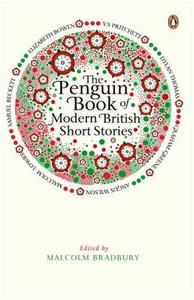 The Penguin Book of Modern British Short Stories di Malcolm Bradbury edito da Penguin Books Ltd (UK)