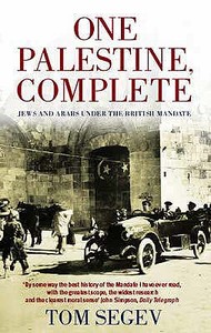 One Palestine, Complete di Tom Segev edito da Little, Brown Book Group