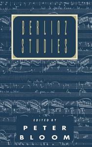 Berlioz Studies edito da Cambridge University Press