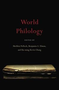 World Philology di Sheldon Pollock edito da Harvard University Press