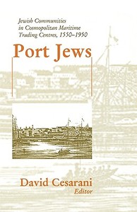 Port Jews di David Cesarani edito da Routledge