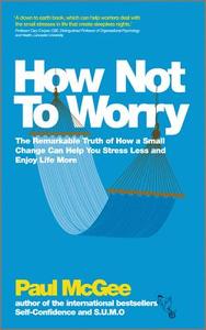 How Not to Worry di Mcgee edito da John Wiley & Sons
