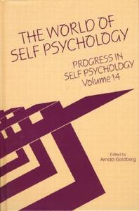 Progress in Self Psychology, V. 14 di Arnold I. Goldberg edito da Routledge