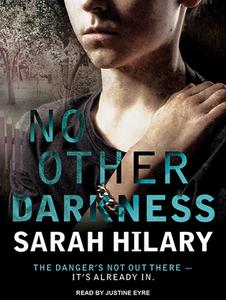 No Other Darkness: A Detective Inspector Marnie Rome Mystery di Sarah Hilary edito da Tantor Audio