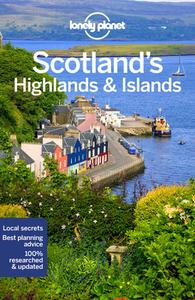 Scotland's Highlands & Islands di Lonely Planet, Neil Wilson, Andy Symington edito da Lonely Planet