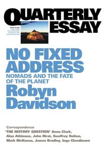 No Fixed Address di Robyn Davidson edito da Quarterly Essay