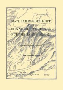 70.-71. Jahresbericht des Sonnblick-Vereines für die Jahre 1972-1973 edito da Springer Vienna