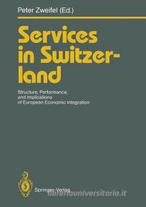 Services in Switzerland edito da Springer Berlin Heidelberg