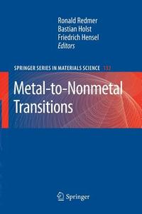 Metal-to-Nonmetal Transitions edito da Springer Berlin Heidelberg