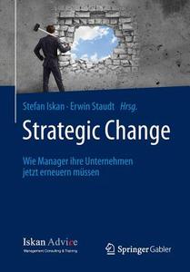 Strategic Change edito da Gabler, Betriebswirt.-Vlg