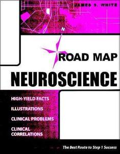 Usmle Road Map: Neuroscience di James S. White edito da Mcgraw-hill Education - Europe