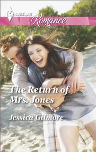 The Return of Mrs. Jones di Jessica Gilmore edito da Harlequin