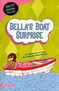 Bella's Boat Surprise di Christianne C. Jones edito da CAPSTONE PR