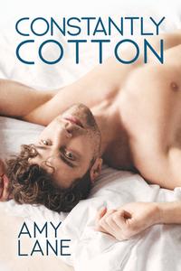 Constantly Cotton: Volume 2 di Amy Lane edito da DREAMSPINNER PR