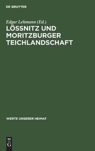 Lössnitz und Moritzburger Teichlandschaft edito da De Gruyter