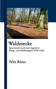 Waldesecke di Felix Ritter edito da Books on Demand