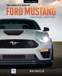 The Complete Book Of Ford Mustang di Mike Mueller edito da Motorbooks International