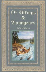 Of Vikings and Voyageurs di Jack Salmela edito da North Star Press of St. Cloud