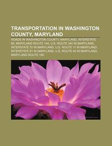 Transportation In Washington County, Mar di Source Wikipedia edito da Books LLC, Wiki Series