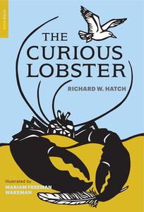 The Curious Lobster di Marion Freeman Wakeman, Richard Warren Hatch edito da The New York Review of Books, Inc