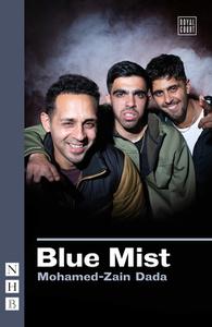 Blue Mist di Mohamed-Zain Dada edito da Nick Hern Books