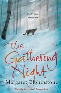 The Gathering Night di Margaret Elphinstone edito da Canongate Books
