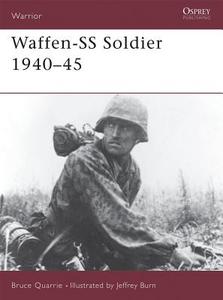 The Waffen-ss Soldier, 1940-45 di Bruce Quarrie edito da Bloomsbury Publishing Plc