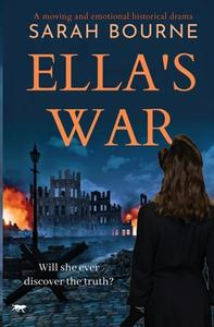 Ella's War di Sarah Bourne edito da Bloodhound Books