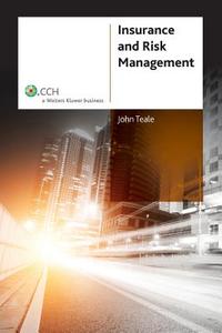 Insurance and Risk Management di John Teale edito da CCH AUSTRALIA LTD
