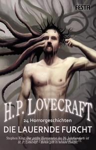 Die lauernde Furcht di H. P. Lovecraft edito da Festa Verlag