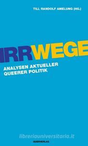 Irrwege edito da Quer Verlag GmbH