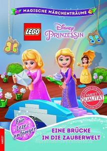 LEGO® Disney Prinzessin(TM) Eine Brücke in die Zauberwelt edito da AMEET Verlag