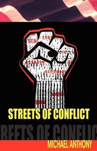 Anthony, M:  Streets of Conflict di Michael Anthony edito da Ian Randle Publishers