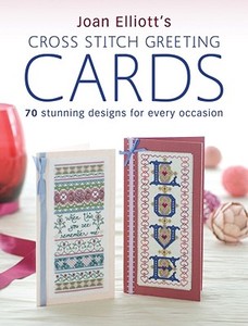 Joan Elliott's Cross Stitch Greeting Cards di Joan Elliott edito da David & Charles