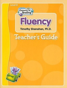 Elements of Reading: Fluency, Level B di Timothy Shanahan edito da Steck-Vaughn