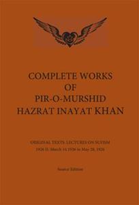 Complete Works of Pir-O-Murshid Hazrat Inayat Khan di Hazrat Inayat Khan edito da Omega Publications