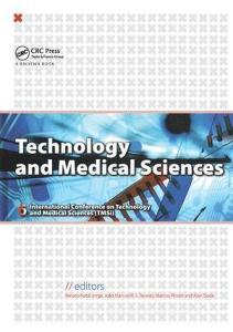 Technology and Medical Sciences edito da Taylor & Francis Ltd