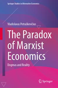 The Paradox of Marxist Economics di Vladislavas Petra¿kevi¿ius edito da Springer Nature Switzerland
