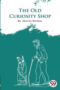 The Old Curiosity Shop di Charles Dickens edito da DOUBLE 9 BOOKSLLP