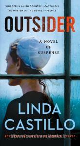 Outsider: A Novel of Suspense di Linda Castillo edito da MINOTAUR