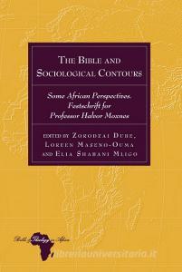 The Bible and Sociological Contours edito da Lang, Peter